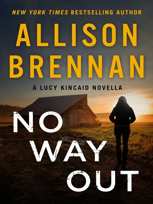 Title details for No Way Out by Allison Brennan - Wait list